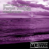 Twitchin Skratch feat. Angelee - Purple Sunrise