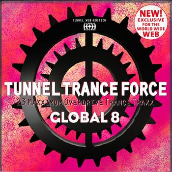 Various Artists - Tunnel Trance Force Global 8