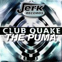 Club Quake - The PumaHouselike