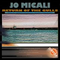 Jo Micali - Return Of The Gulls
