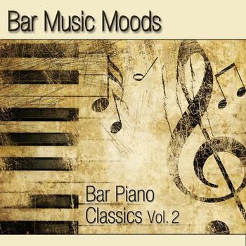 Atlantic Five Jazz Band - Bar Music Moods - Bar Piano Classics Vol. 2
