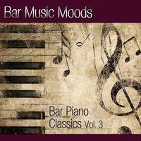 Atlantic Five Jazz Band - Bar Music Moods - Bar Piano Classics Vol. 3