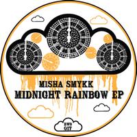 Misha Smykk - Midnight Rainbow EP