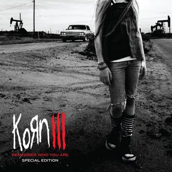 Korn - Korn III: Remember Who You Are (Special Edition [Explicit])