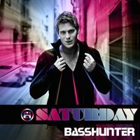 Basshunter - Saturday