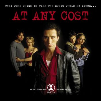 Various Artists - At Any Cost (Music From The VH1 Original Movie)
