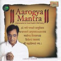 Jagjit Singh - Aarogya Mantra