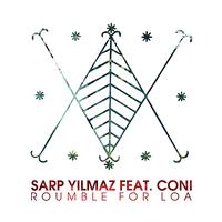 Sarp Yilmaz - Roumble for Loa