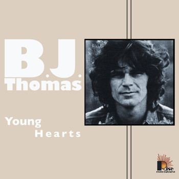 B.J.Thomas - Young Hearts