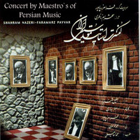 Shahram Nazeri - Concert by Maestro's of Persian Music