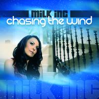 Milk Inc - Chasing The Wind