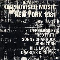 Bill Laswell - Improvised Music New York 1981