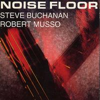 Robert Musso - Noise Floor