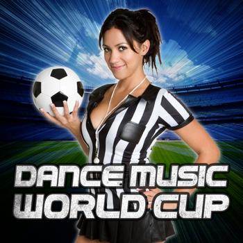 Various Artists - Dance Music World Cup