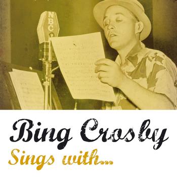 Bing Crosby - Bing Crosby Sings With...