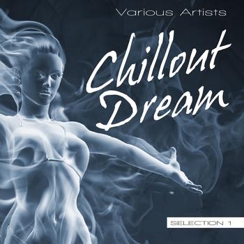 Various Artists - Chillout Dream, Selection 1