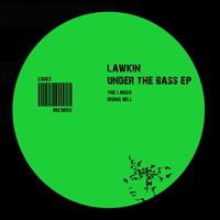 Lawkin - Under the Bass