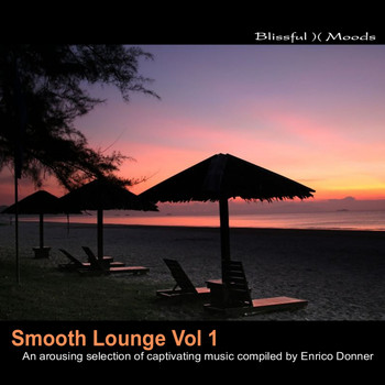 Various Artists - Smooth Lounge, Vol. 1 (An Arousing Selection of Captivating Music Compiled by Enrico Donner)