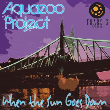Aquazoo Project - When the Sun Goes Down