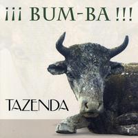 Tazenda - Bum-Ba !!!