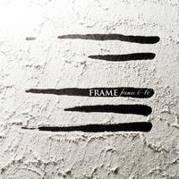 Frame - Frames 6-16