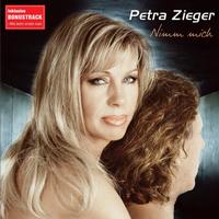 Petra Zieger - Nimm mich (Inklusive Bonustrack)