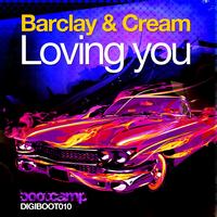 Barclay & Cream - Loving You