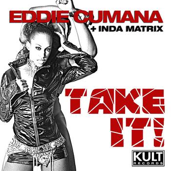 Eddie Cumana - Kult Records Presents: Take It! - EP
