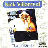 Nick Villareal - La Loteria