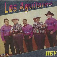 Los Aguilares - Hey