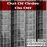 ON OFF - Out Of Order
