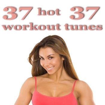 Various Artists - 37 Hot Workout Tunes
