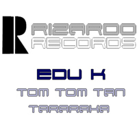 Edu K - Tom tom tan