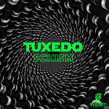 Tuxedo - Schism