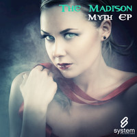 The Madison - Myth EP