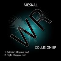 Meskal - Collision EP