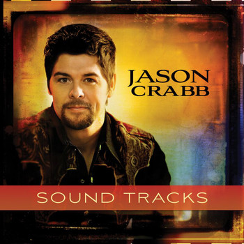 Jason Crabb - Sound Tracks