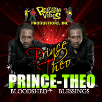Prince Theo - Bloodshed & Blessings
