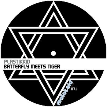 Plastikkid - Batterfly Meets Tiger