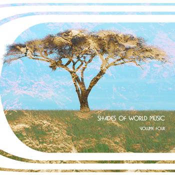 Various Artists - Shades of World Music Vol. 4