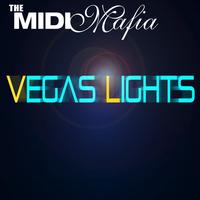 The Midi Mafia - Vegas Lights