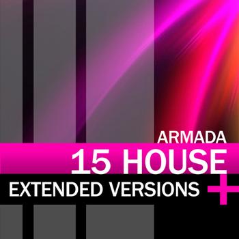 Various Artists - Armada 15 House Extended Versions