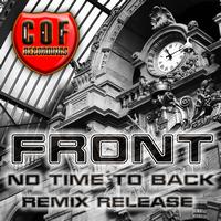 FRONT - No Time To Back (Remixes)