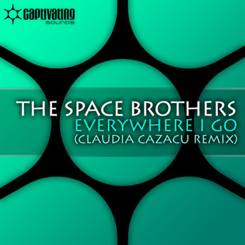 The Space Brothers - Everywhere I Go