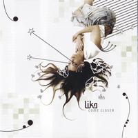 Lika - Come Closer