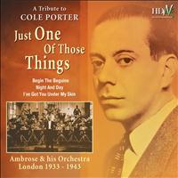 Ambrose and His Orchestra - Just One of Those Things (London 1933 - 1943)