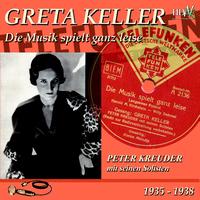 Greta Keller - Die Musik spielt ganz leise