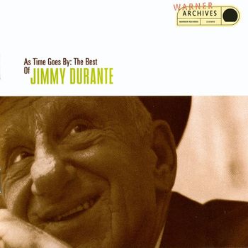Jimmy Durante - As Time Goes By: The Best Of Jimmy Durante