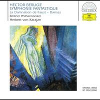 Berliner Philharmoniker, Herbert von Karajan - Berlioz: Symphonie fantastique Op.14; La Damnation de Faust Op.24