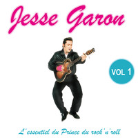 Jesse Garon - L'essentiel du Prince du rock'n'roll, Vol. 1